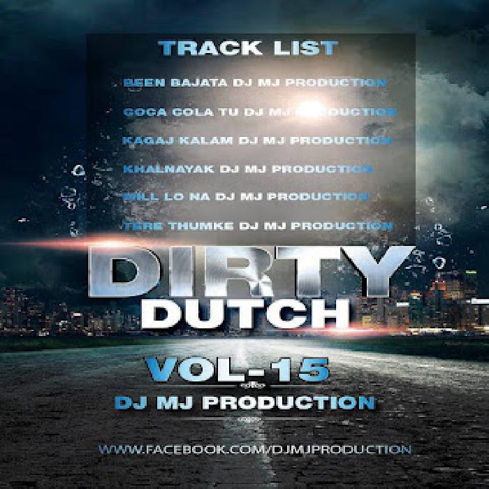 Dj Mj Production - Dirty Dutch Vol. 15